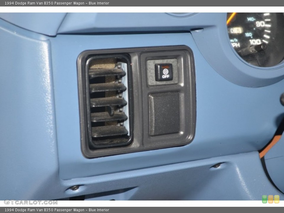 Blue Interior Controls for the 1994 Dodge Ram Van B350 Passenger Wagon #71063893