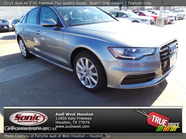 2015 Audi A6 3.0T Premium Plus quattro Sedan in Quartz Gray Metallic