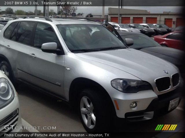 2007 BMW X5 3.0si in Titanium Silver Metallic