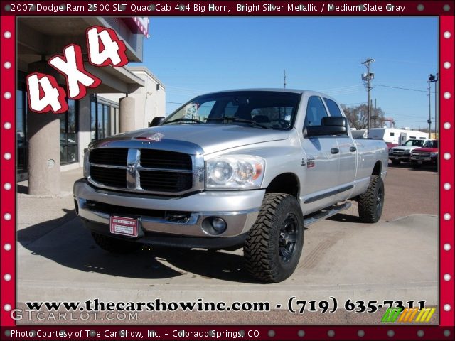 2007 Dodge Ram 2500 SLT Quad Cab 4x4 Big Horn in Bright Silver Metallic