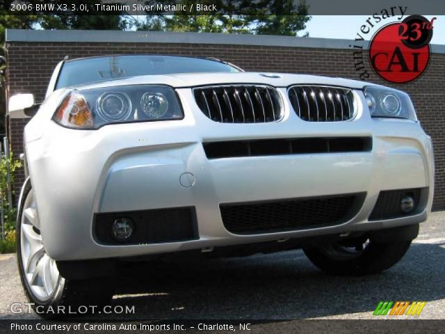 2006 BMW X3 3.0i in Titanium Silver Metallic