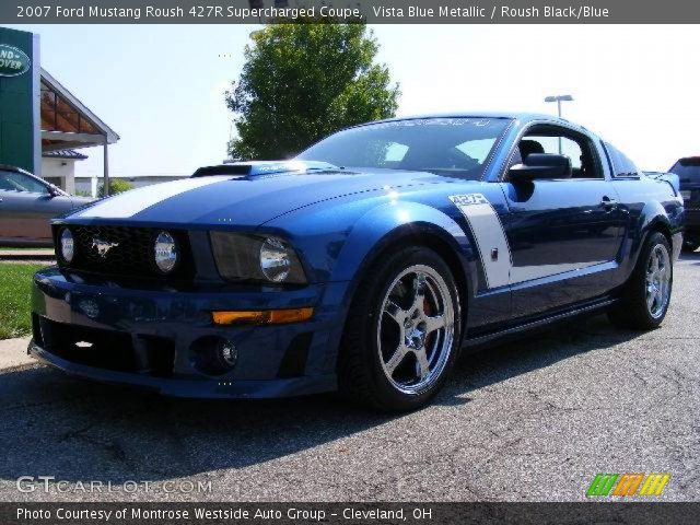 2007 Ford Mustang Roush 427R Supercharged Coupe in Vista Blue Metallic