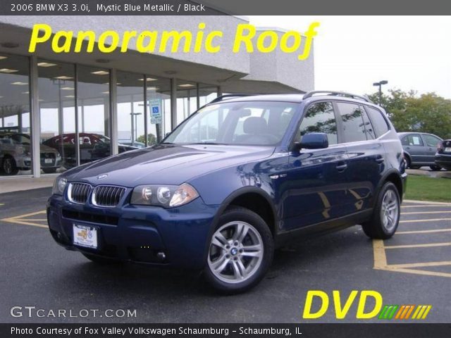 2006 BMW X3 3.0i in Mystic Blue Metallic