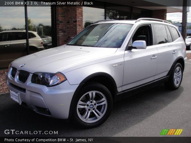 2006 BMW X3 3.0i in Titanium Silver Metallic
