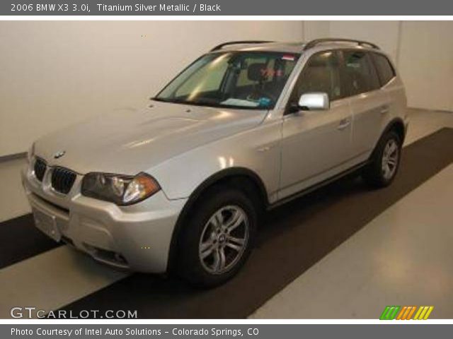 2006 BMW X3 3.0i in Titanium Silver Metallic