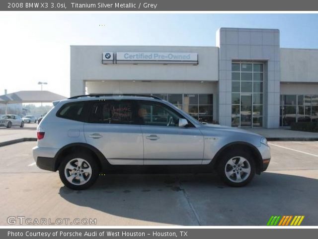 2008 BMW X3 3.0si in Titanium Silver Metallic