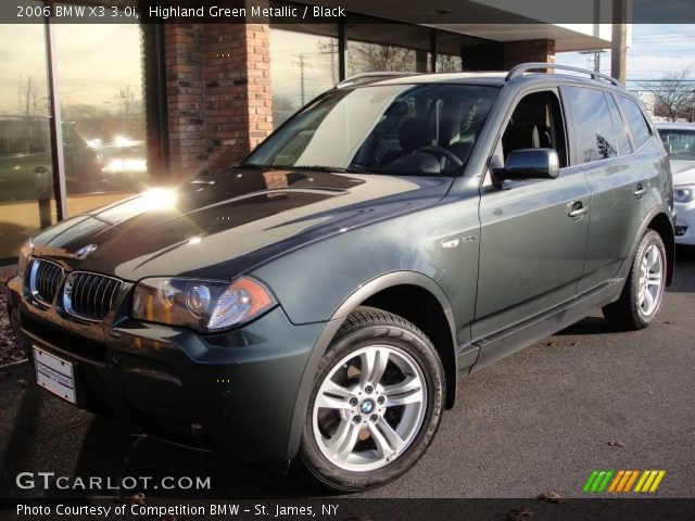 2006 BMW X3 3.0i in Highland Green Metallic