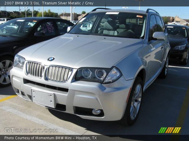 2007 BMW X3 3.0si in Titanium Silver Metallic