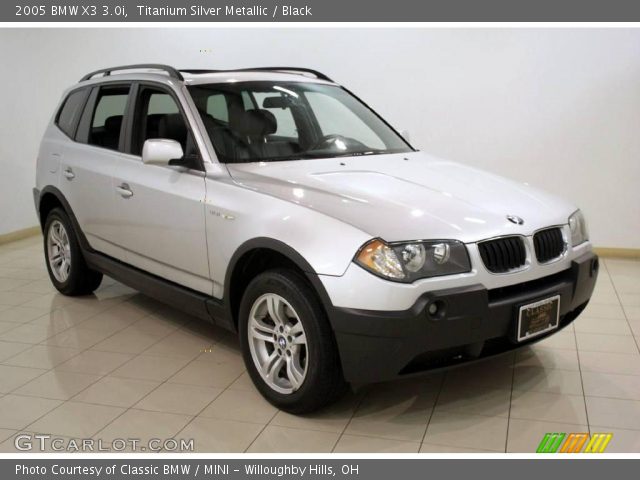 2005 BMW X3 3.0i in Titanium Silver Metallic