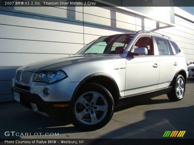 2007 BMW X3 3.0si in Titanium Silver Metallic