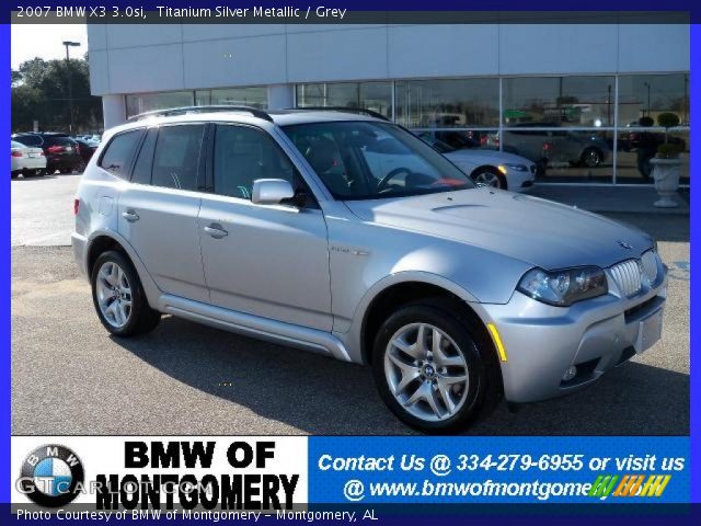 2007 BMW X3 3.0si in Titanium Silver Metallic