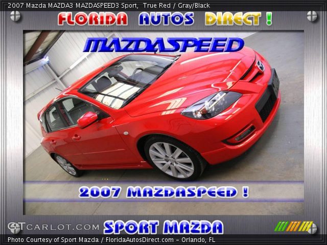 2007 Mazda MAZDA3 MAZDASPEED3 Sport in True Red