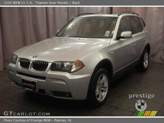 2006 BMW X3 3.0i in Titanium Silver Metallic