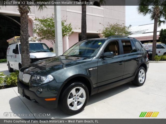 2007 BMW X3 3.0si in Highland Green Metallic