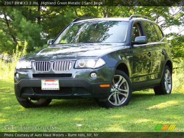 2007 BMW X3 3.0si in Highland Green Metallic