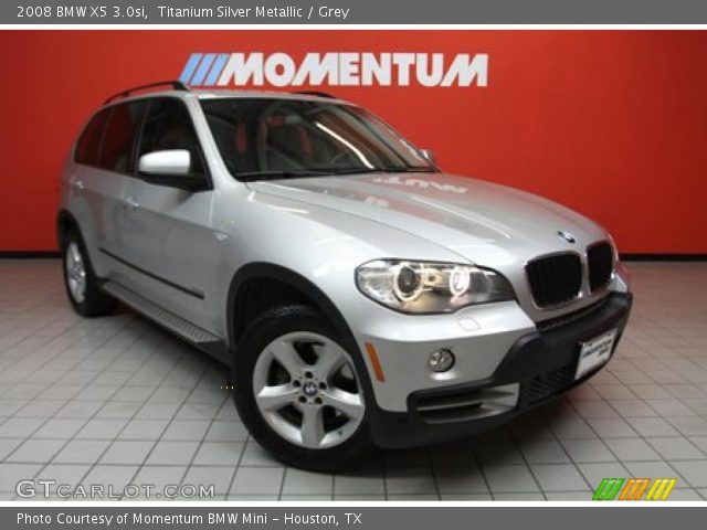 2008 BMW X5 3.0si in Titanium Silver Metallic