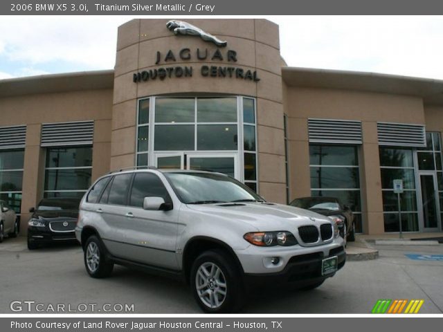 2006 BMW X5 3.0i in Titanium Silver Metallic