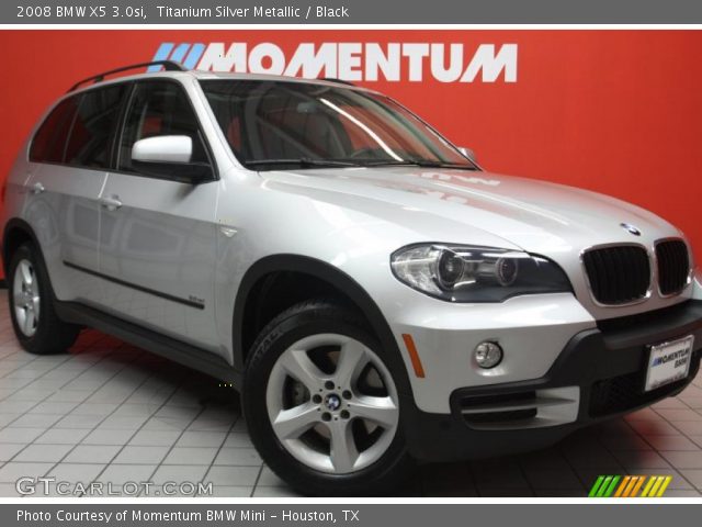 2008 BMW X5 3.0si in Titanium Silver Metallic
