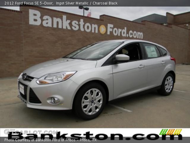 2012 Ford Focus SE 5-Door in Ingot Silver Metallic