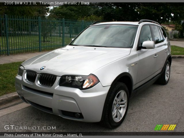 2006 BMW X3 3.0i in Titanium Silver Metallic