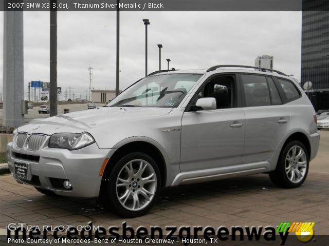 2007 BMW X3 3.0si in Titanium Silver Metallic