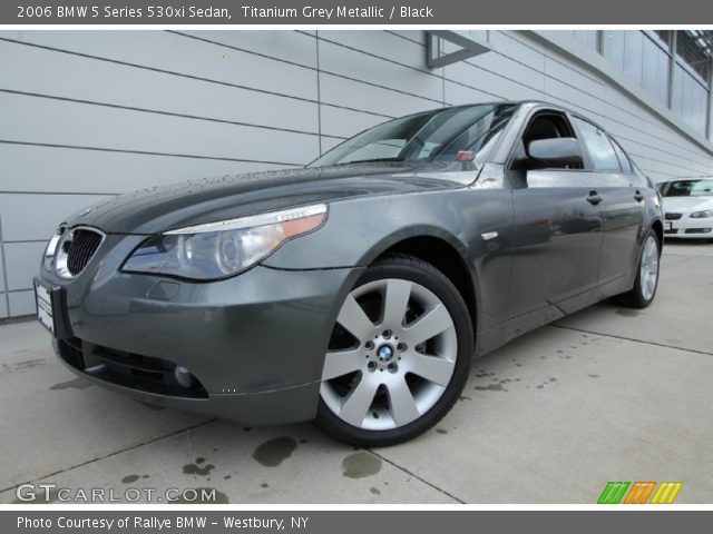 2006 BMW 5 Series 530xi Sedan in Titanium Grey Metallic