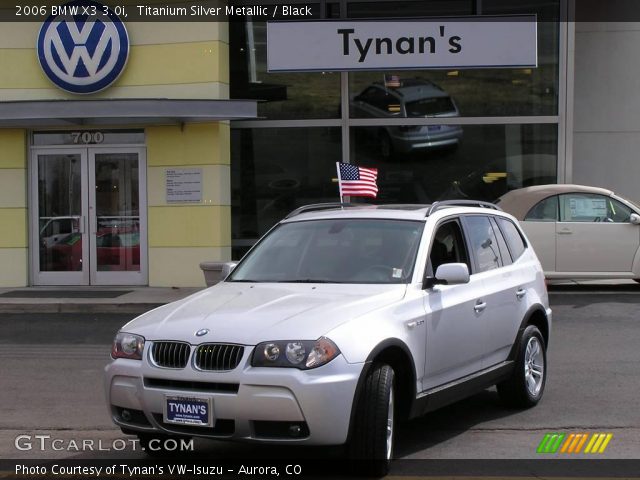 2006 BMW X3 3.0i in Titanium Silver Metallic