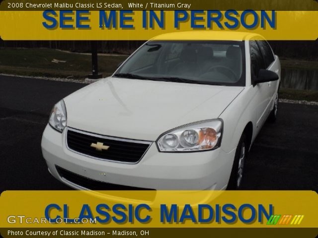 2008 Chevrolet Malibu Classic LS Sedan in White