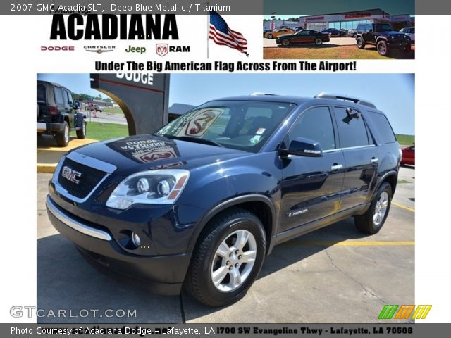 2007 GMC Acadia SLT in Deep Blue Metallic