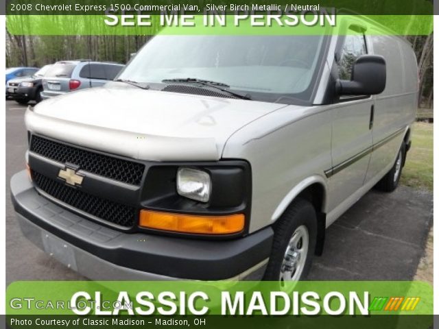 2008 Chevrolet Express 1500 Commercial Van in Silver Birch Metallic