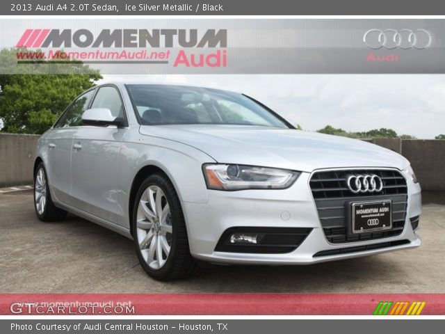 2013 Audi A4 2.0T Sedan in Ice Silver Metallic