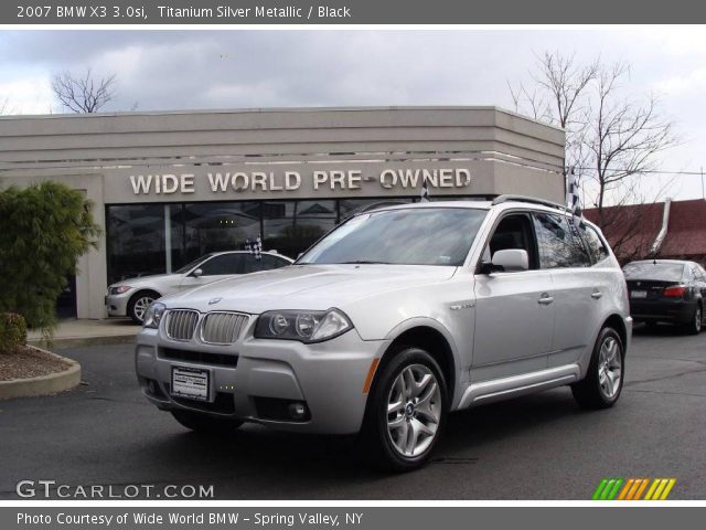 2007 BMW X3 3.0si in Titanium Silver Metallic