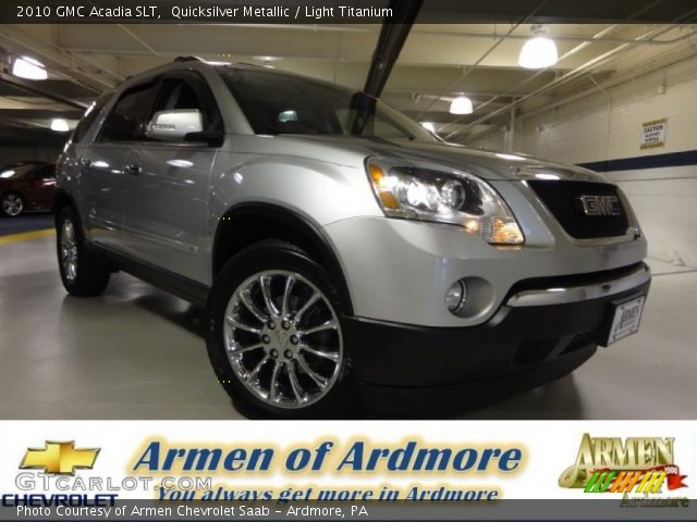 2010 GMC Acadia SLT in Quicksilver Metallic