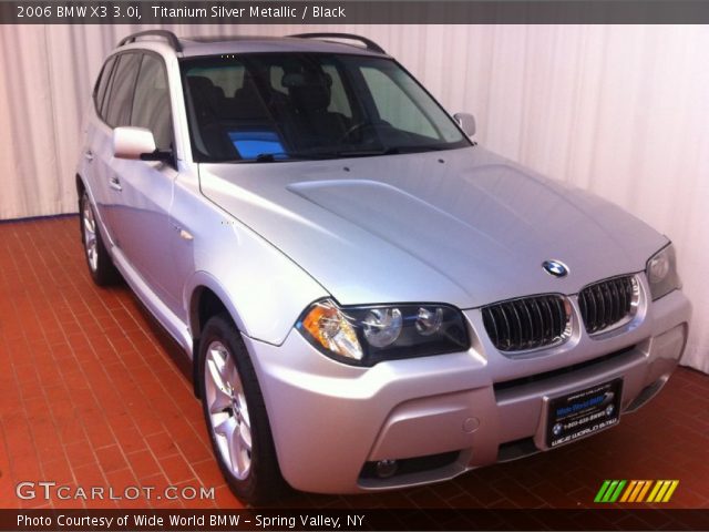 2006 BMW X3 3.0i in Titanium Silver Metallic