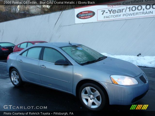 2008 Pontiac G6 Sedan in Blue Gold Crystal Metallic