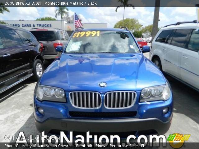 2008 BMW X3 3.0si in Montego Blue Metallic
