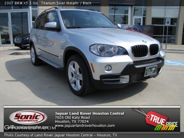 2007 BMW X5 3.0si in Titanium Silver Metallic