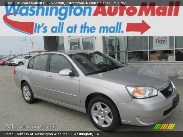 2006 Chevrolet Malibu LT V6 Sedan in Silverstone Metallic