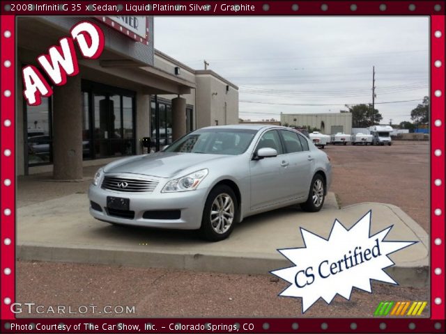 2008 Infiniti G 35 x Sedan in Liquid Platinum Silver