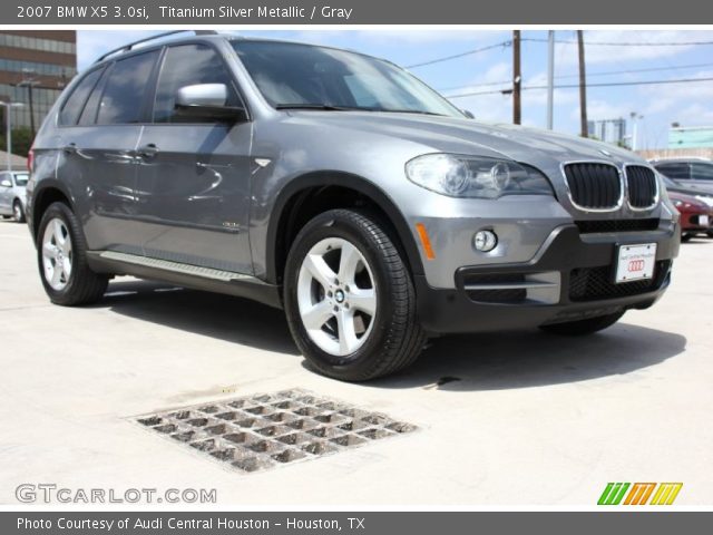 2007 BMW X5 3.0si in Titanium Silver Metallic