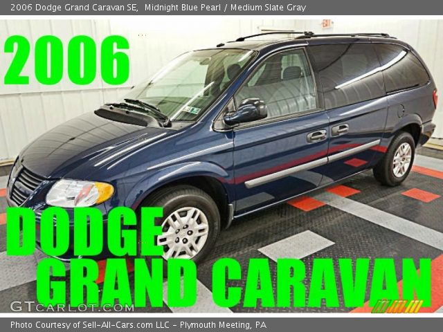 2006 Dodge Grand Caravan SE in Midnight Blue Pearl