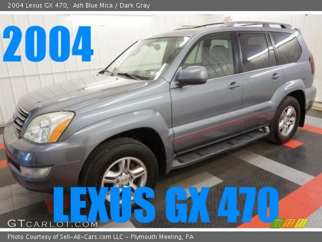 2004 Lexus GX 470 in Ash Blue Mica