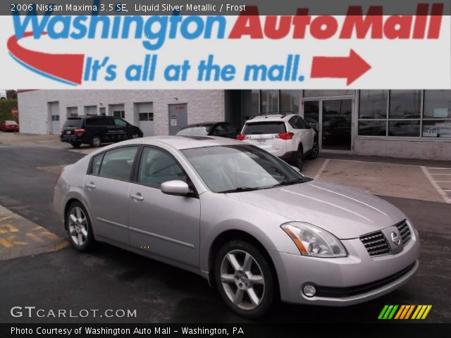 2006 Nissan Maxima 3.5 SE in Liquid Silver Metallic