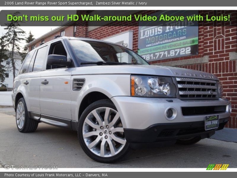 Zambezi Silver Metallic / Ivory 2006 Land Rover Range Rover Sport Supercharged