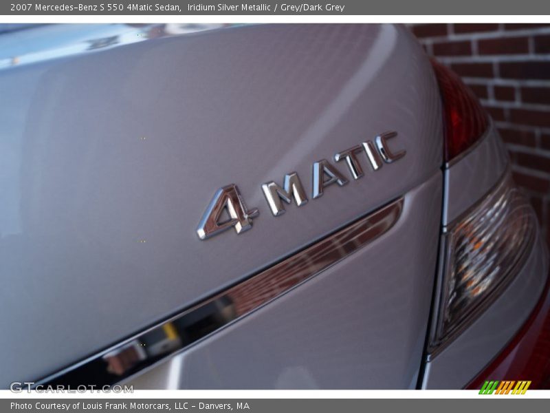 Iridium Silver Metallic / Grey/Dark Grey 2007 Mercedes-Benz S 550 4Matic Sedan