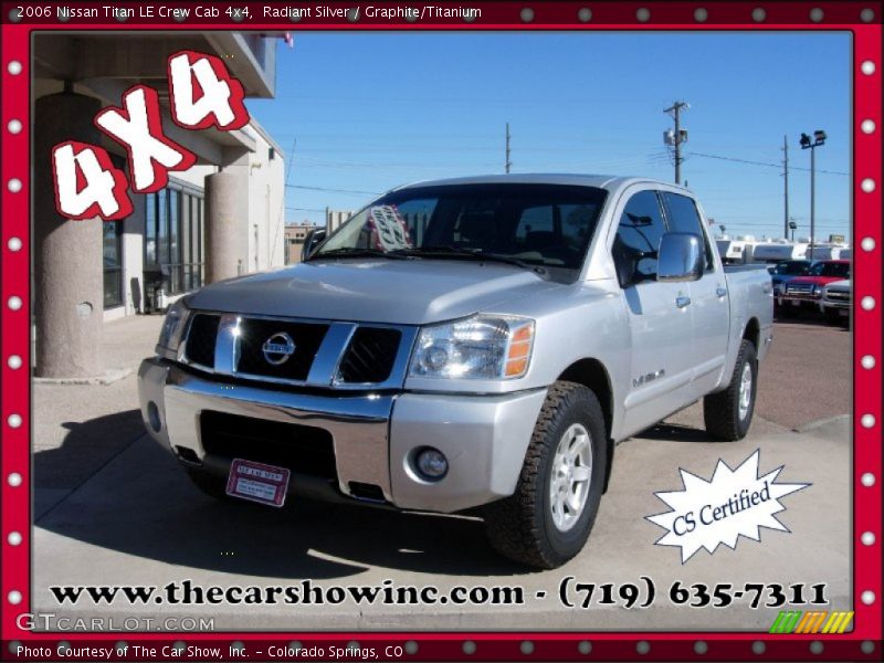 Radiant Silver / Graphite/Titanium 2006 Nissan Titan LE Crew Cab 4x4