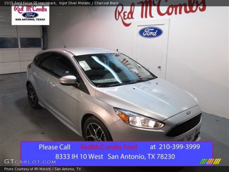 Ingot Silver Metallic / Charcoal Black 2015 Ford Focus SE Hatchback