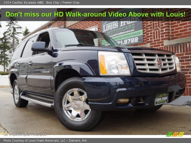 Blue Chip / Pewter Gray 2004 Cadillac Escalade AWD
