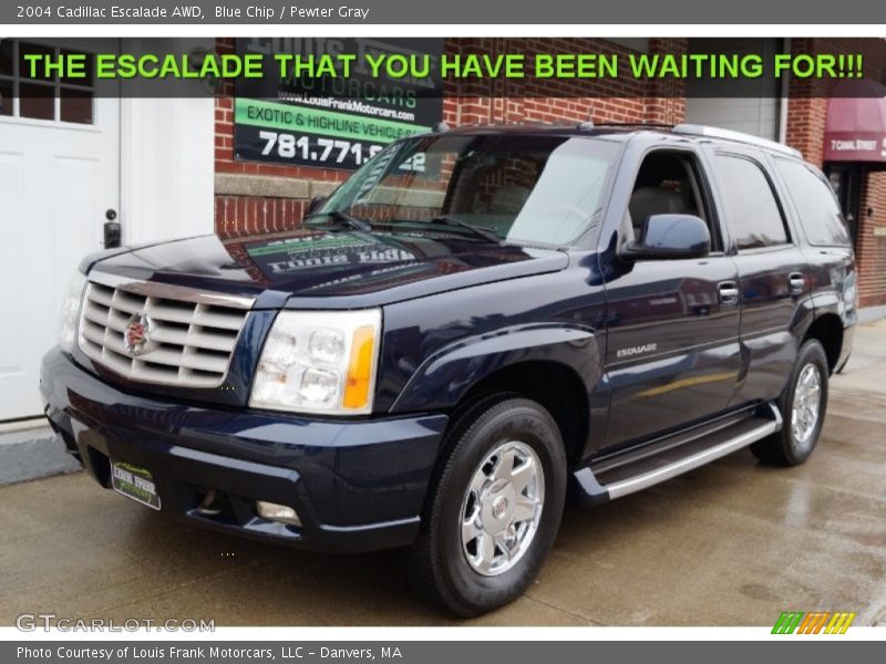 Blue Chip / Pewter Gray 2004 Cadillac Escalade AWD