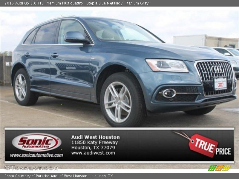 Utopia Blue Metallic / Titanium Gray 2015 Audi Q5 3.0 TFSI Premium Plus quattro
